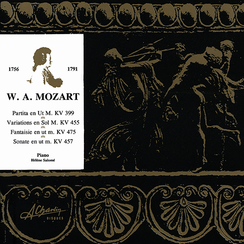 モーツァルト：組曲 K. 399／幻想曲 K. 475／ピアノ・ソナタ第14番
