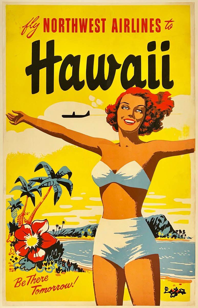 HAWAII Poster FLY NORTHWEST AIRLINES - BE THERE TOMORROW
