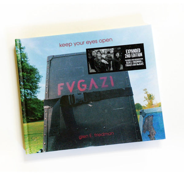 Keep Your Eyes Open Book (The Fugazi Photographs of Glen E