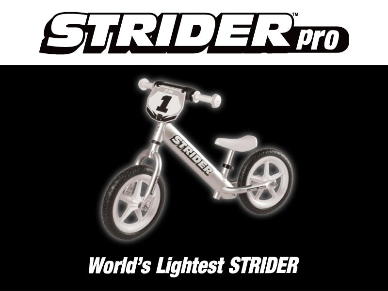 ストライダー最軽量モデル【STRIDER PRO】 12月デビュー！ | STRIDER