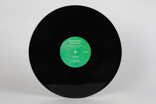 Jayson Green & The Jerk - Local Jerk / I Need Love 12