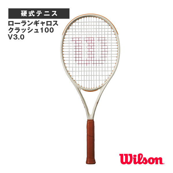 ウィルソン ラケット ]ローランギャロス クラッシュ100 V3.0 RG CLASH