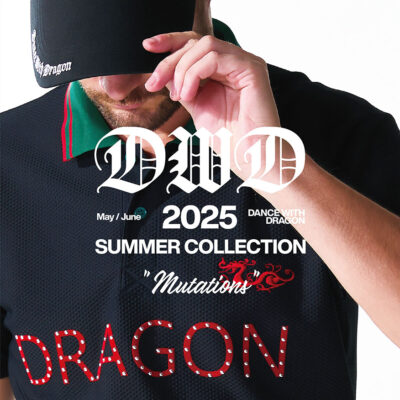 Collection Catalog | DANCE WITH DRAGON【 ダンスウィズドラゴン