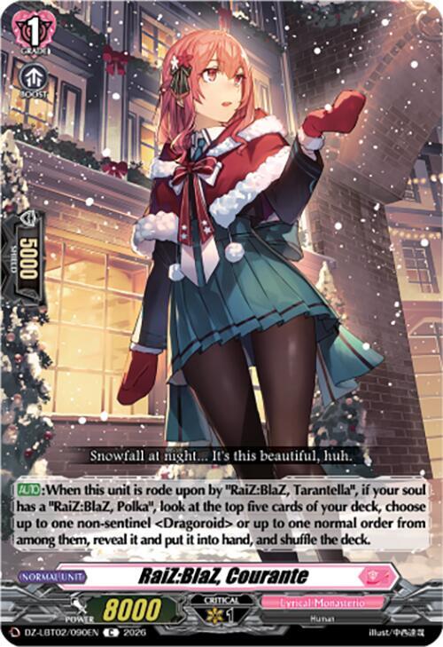 RaiZ:BlaZ, Courante - DZ-LBT02: Lyrical Monasterio Season of