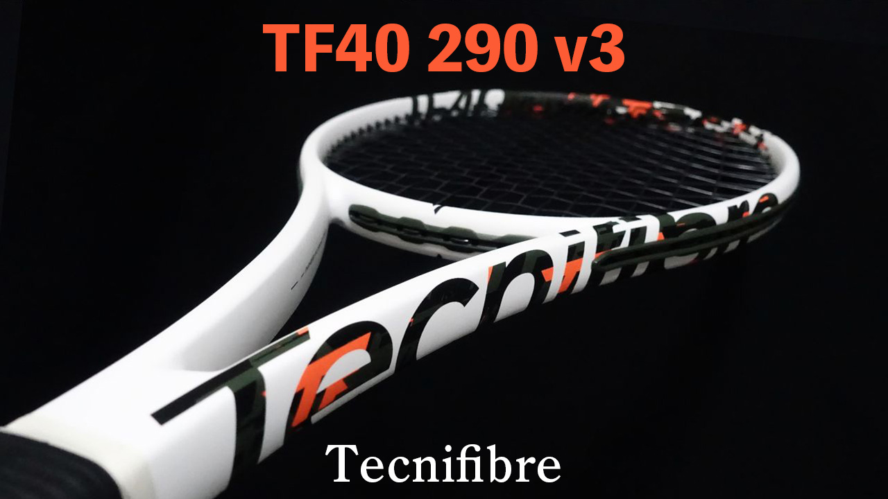Tecnifibre TF40 290g v3(2024)をインプレ・評価。カスタムベースに