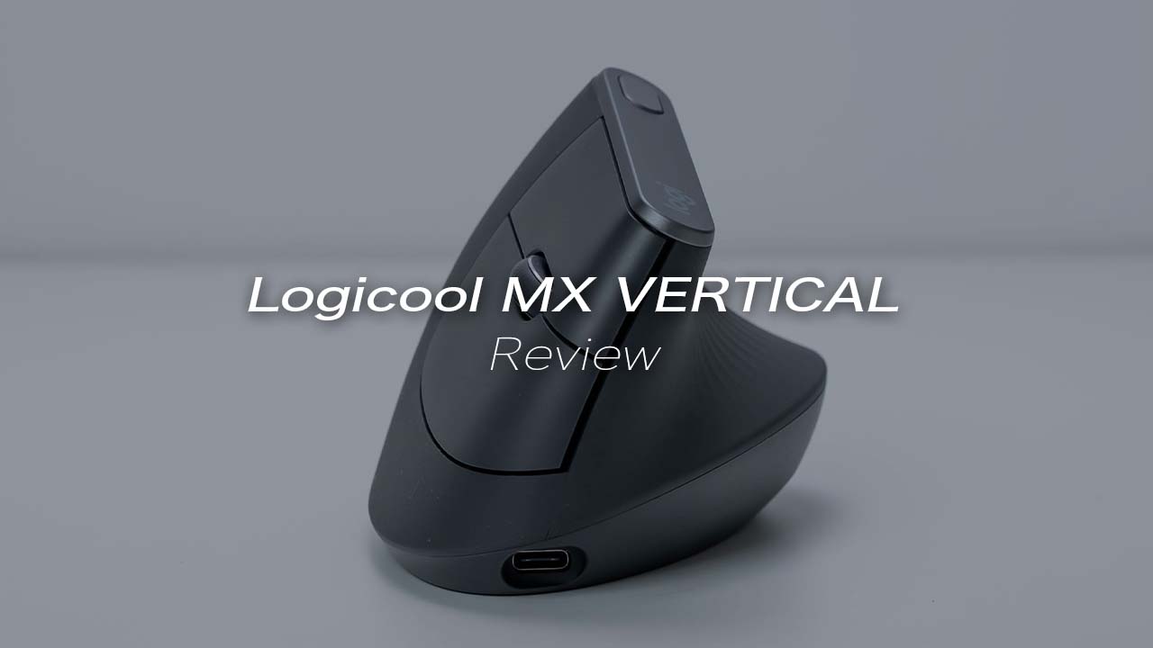 Logicool MX VERTICALレビュー！長時間ワークにはおすすめ！ | techyou