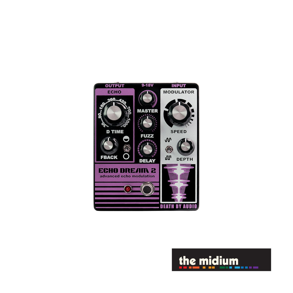 Death By Audio ECHO DREAM 2 analog delay pedal | The Midium