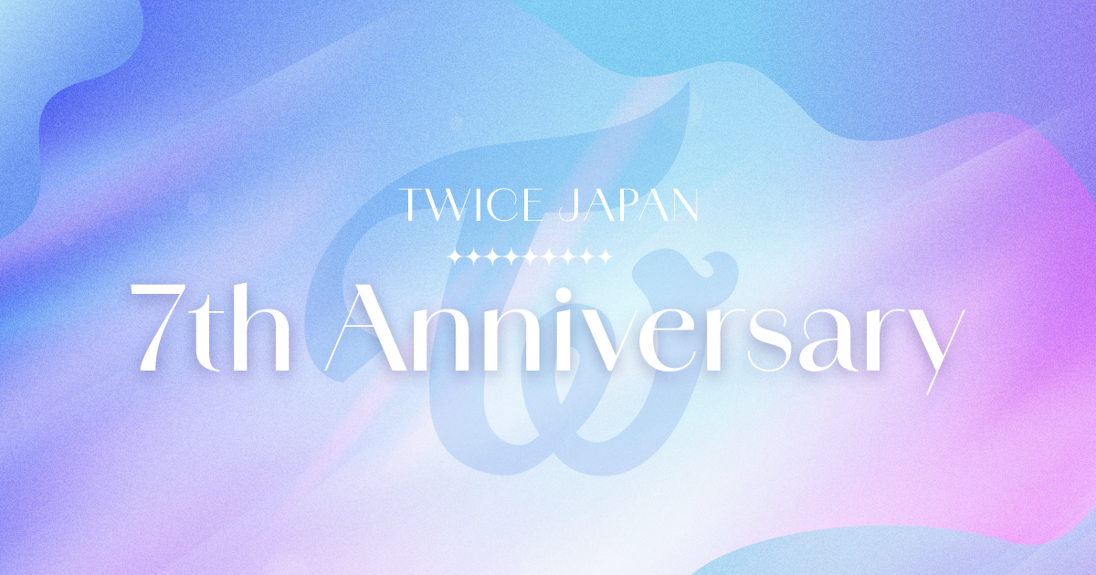 TWICE JAPAN 7th Anniversary