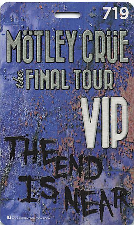 Mötley Crüe Backstage Pass 2014-2015 The End Is Near VIP Variant