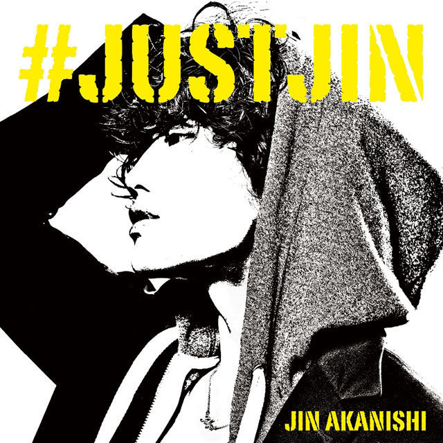 JIN AKANISHI / 赤西 仁「＃JUSTJIN（通常盤）」 | Warner Music Japan