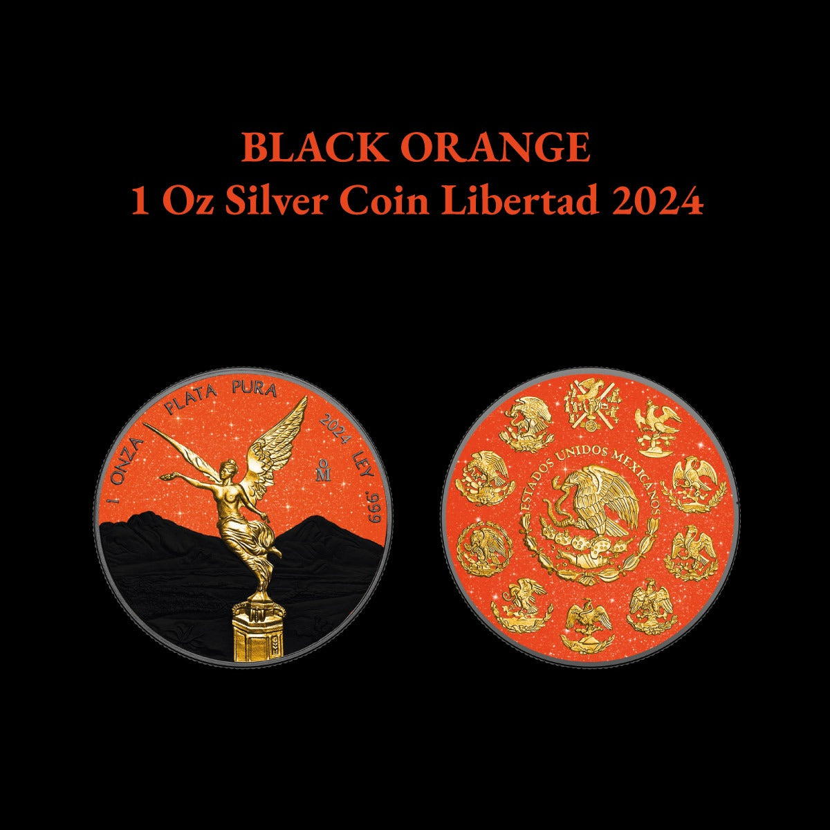 2024 Mexico Libertad Orange & Black Diamond Dust Edition 1 oz