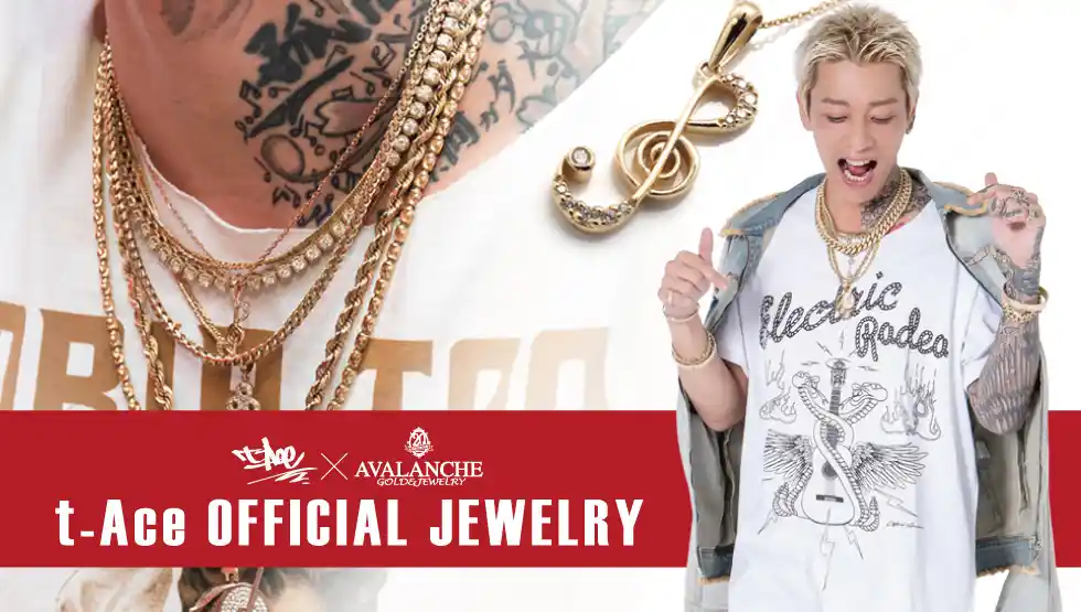 t-Ace COLLABORATION JEWELRY | AVALANCHE GOLD & JEWELRY