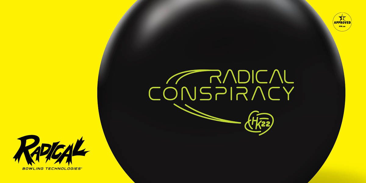 Radical Conspiracy HK22 Bowling Ball + FREE SHIPPING - BowlersMart.com