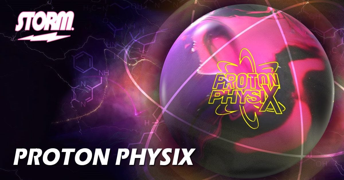 Storm Proton Physix Bowling Balls + FREE SHIPPING at BowlersMart.com