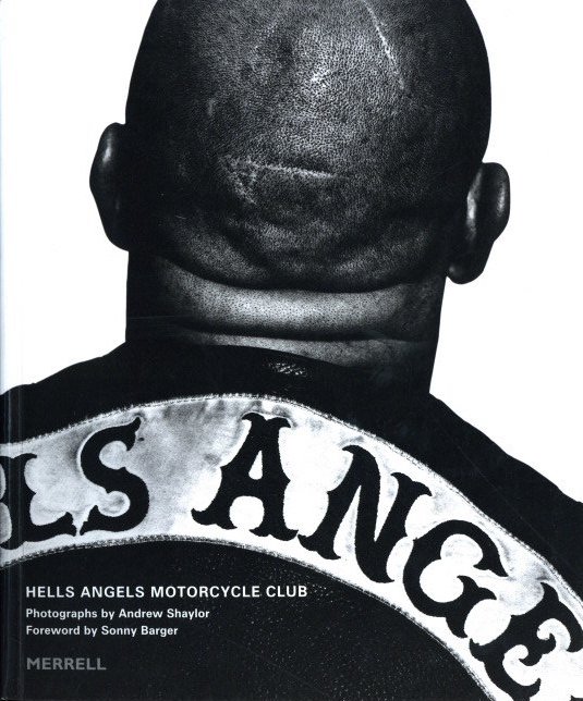 HELLS ANGELS MOTORCYCLE CLUB / 文・写真：アンドリュー・シェイラー