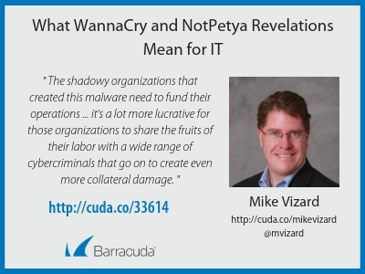 What WannaCry and NotPetya Revelations Mean for IT | Barracuda