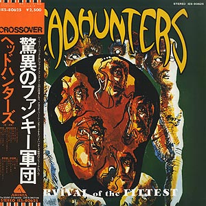 Headhunters ヘッドハンターズ / Survival Of The Fittest(LP) 驚異の