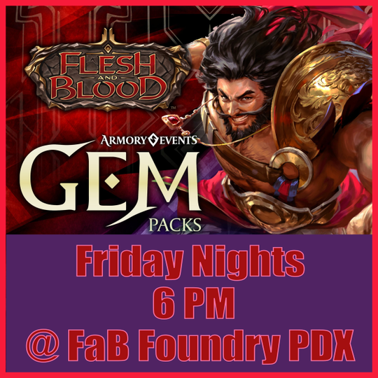 Friday Night Armory at FaB Foundry PDX - Flesh and Blood TCG