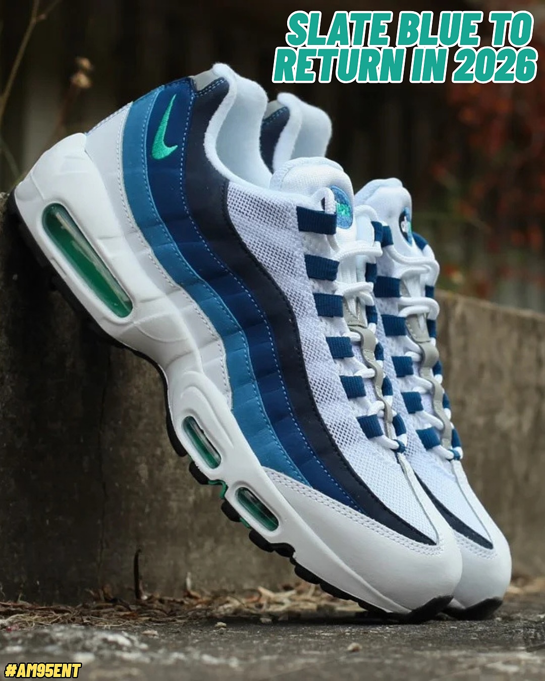 2026年 復刻予定】NIKE AIR MAX 95 BIG BUBBLE “Blue Slate” (ナイキ