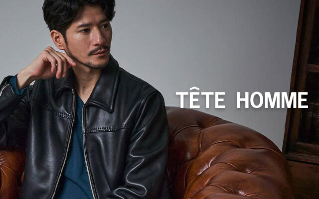 TÊTE HOMME(テットオム)【一部店舗を除く】 ｜ 商品情報 ｜ キクチ