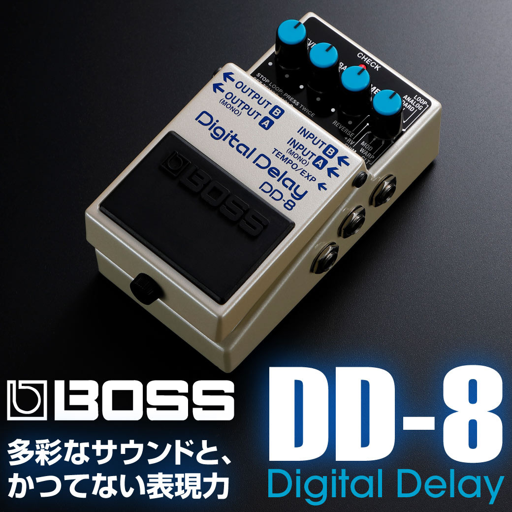 BOSS DD-8 Digital Delay｜ イケベ楽器店
