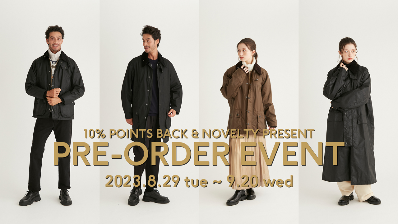 PRE-ORDER EVENT │ Barbour（バブアー）公式サイト