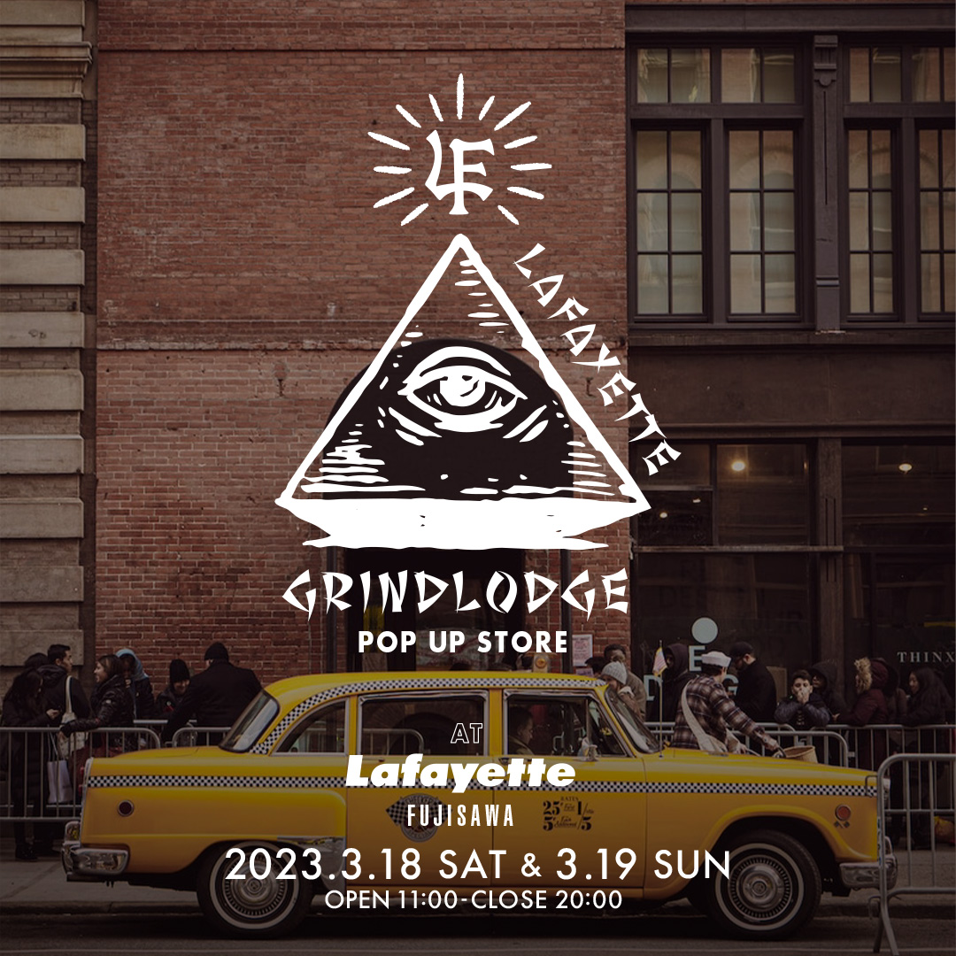 LFYT × GRINDLODGE Collaboration Collection - Lafayette BLOG