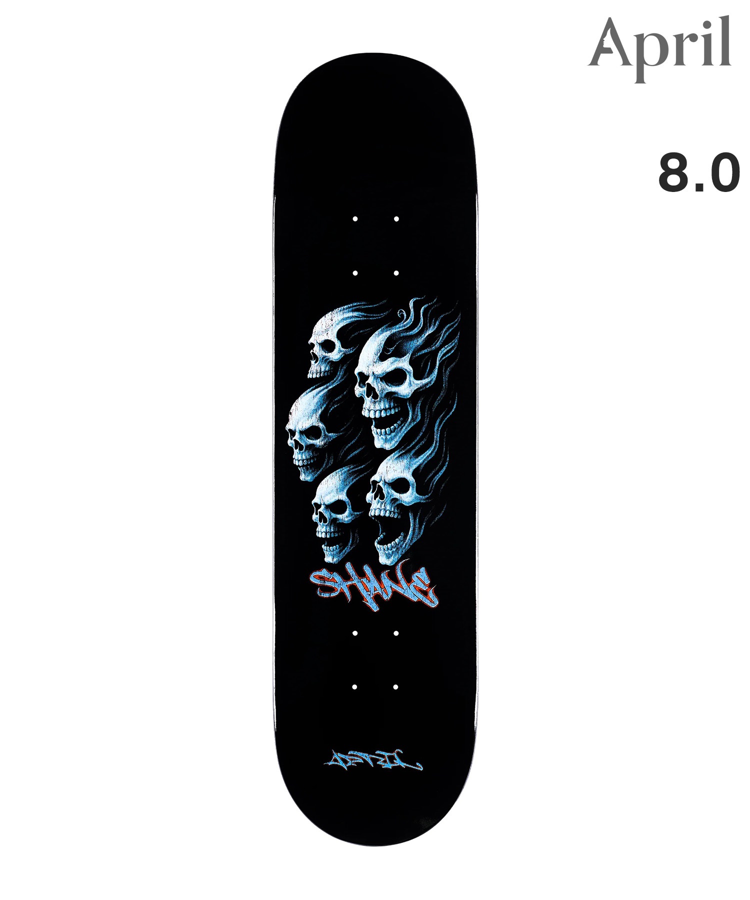APRIL エープリル スケートボード デッキ 8.0inch SHANE ONEILL DEAD
