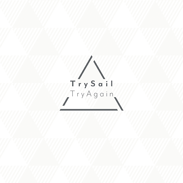 TryAgain【完全生産限定盤】 | TrySail | ソニーミュージック