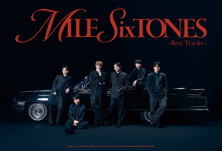 MILESixTONES -Best Tracks- | SixTONES(ストーンズ) Official web site