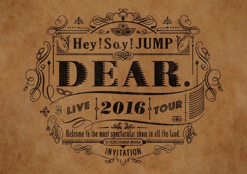 Hey! Say! JUMP LIVE TOUR 2016 DEAR.｜Hey! Say! JUMP｜Storm Labels