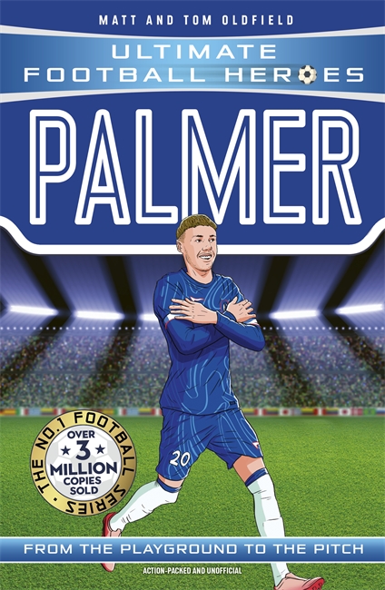 Ultimate Football Heroes: Palmer (Goal Machines) by Matt & Tom