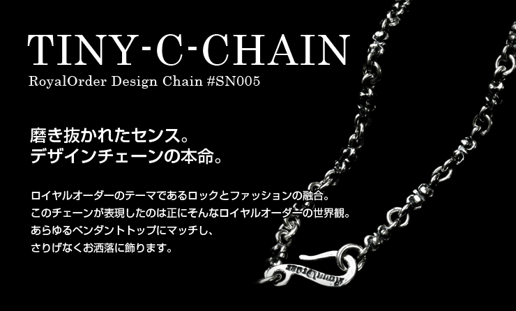 ロイヤルオーダー 【本国オーダー・受注生産】TINY -C- CHAIN 詳細