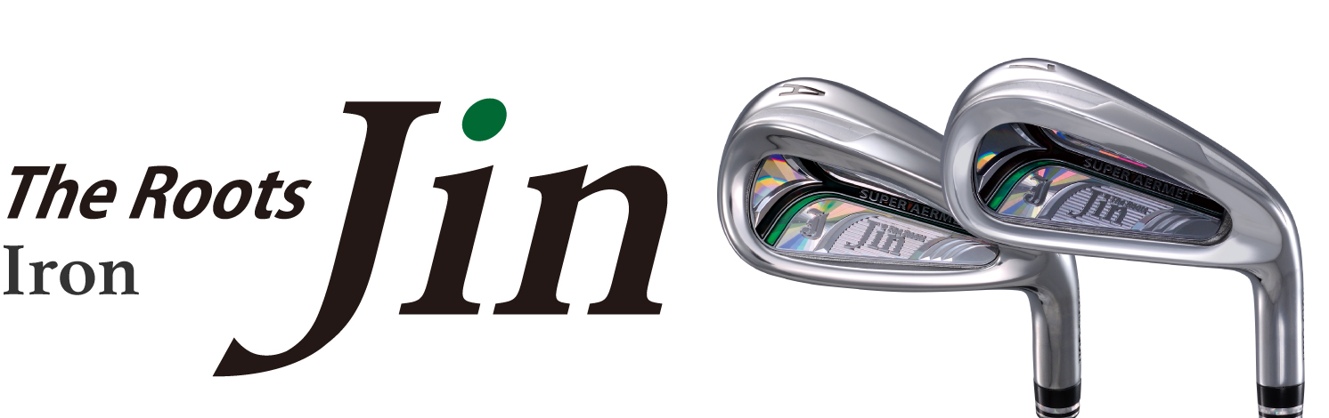 The Roots Jin IRON クラブ選び - The Roots Jin | ザ・ルーツ ジン