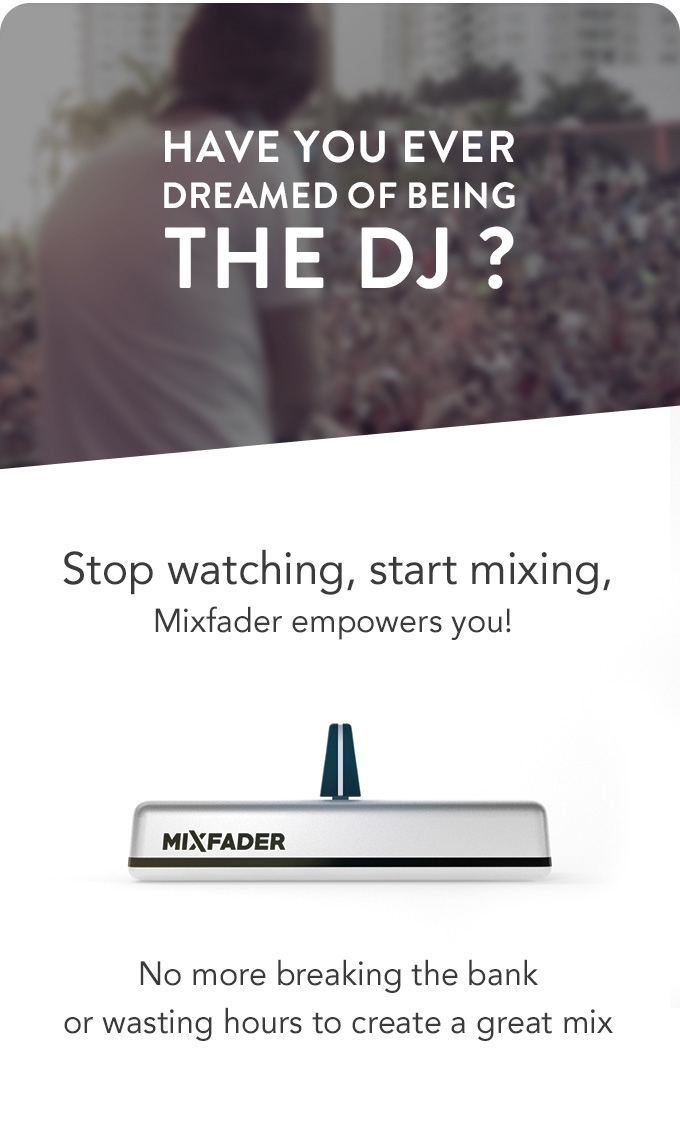 Mixfader｜新発想のスマートDJデバイス「ミックスフェイダー