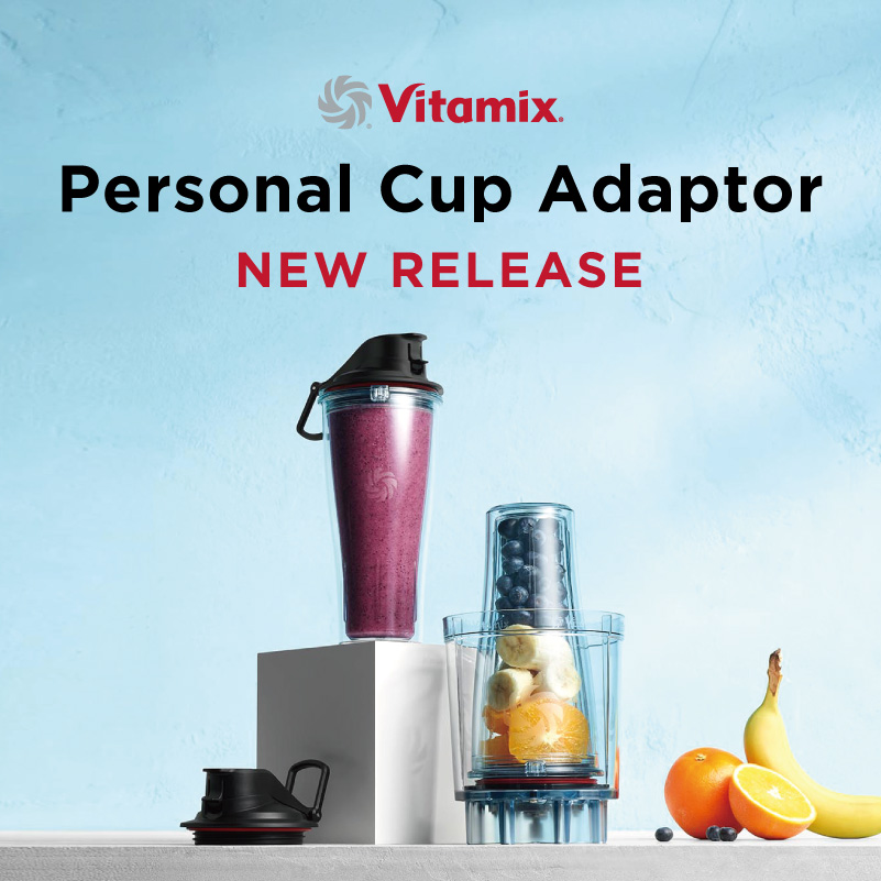 新商品「パーソナルカップアダプタ」発売 | バイタミックス（Vitamix）