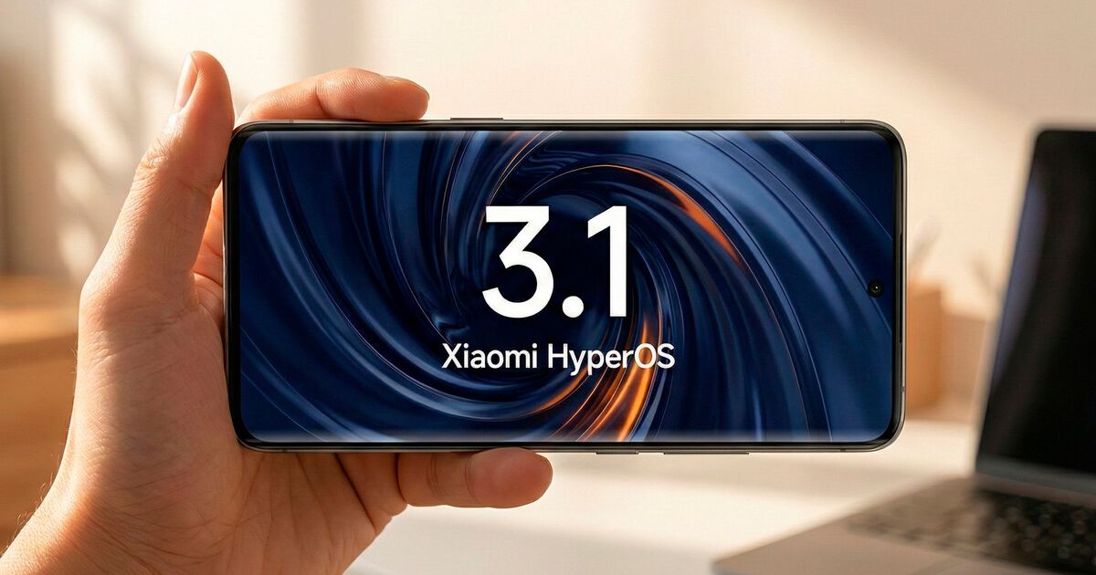 Are you waiting for HyperOS 3.1? These smartphones will be among
