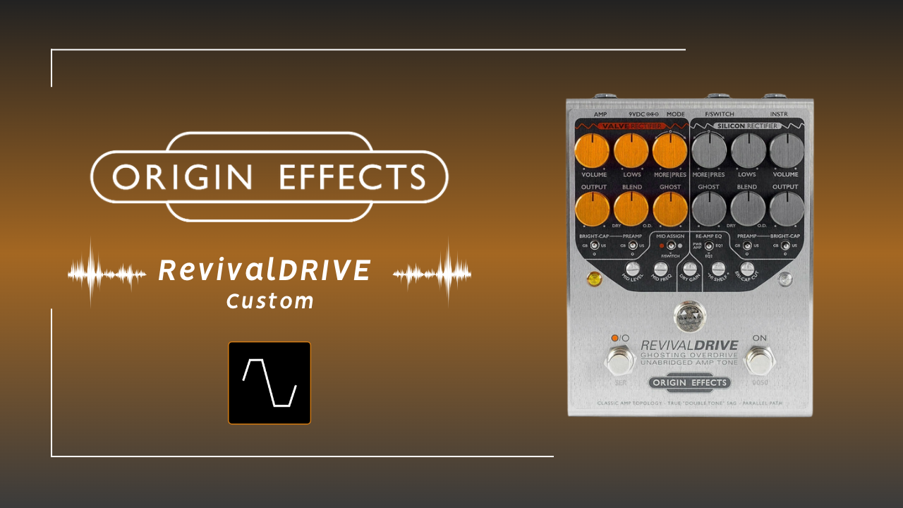 Origin Effects RevivalDRIVE Custom 真空管の特性を再現する