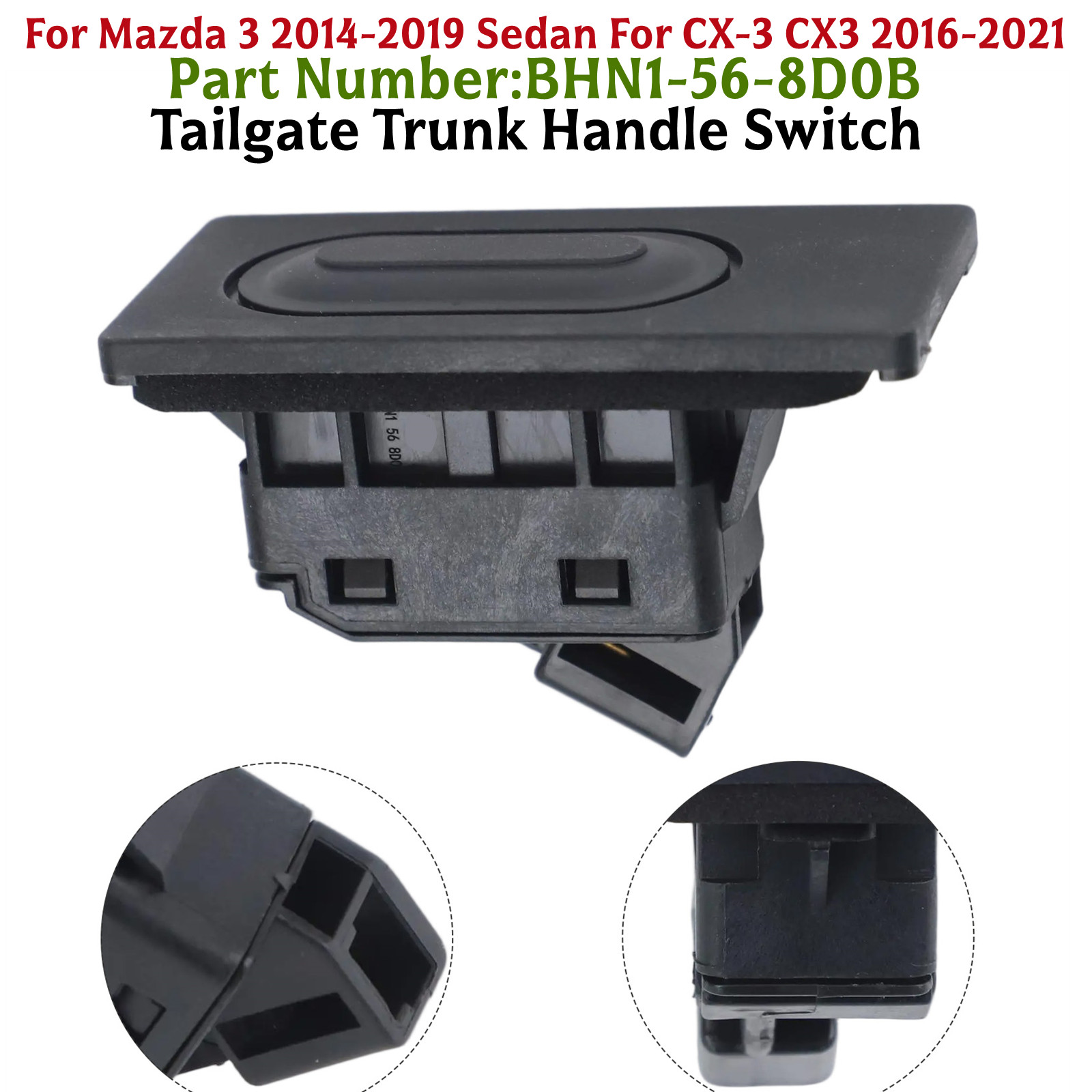 Rear Trunk Button Back Door Opening Switch For Mazda 3 CX-3 CX3