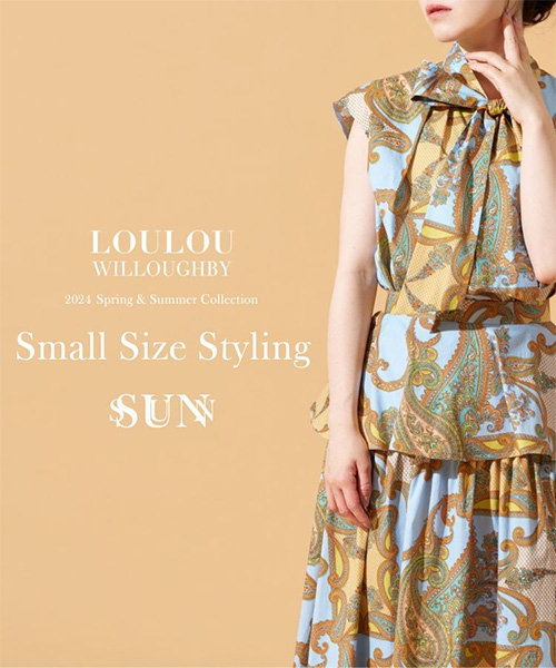 Small Size Styling -SUN- 【LOULOU WILLOUGHBY】|allureville