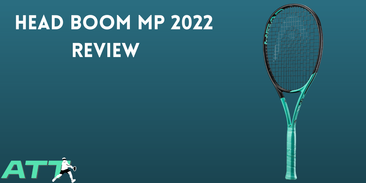 Head Boom MP 2022 Review - All Things Tennis ltd