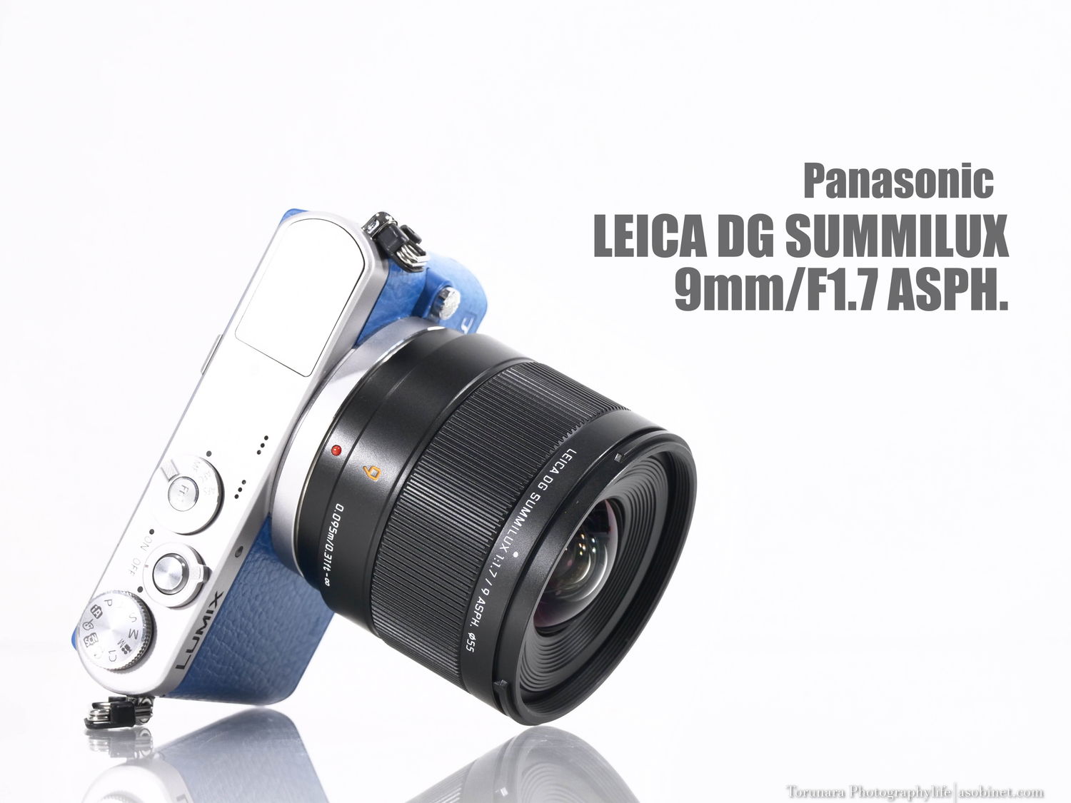 LEICA DG SUMMILUX 9mm/F1.7 ASPH. 徹底レビュー 完全版 - とるなら