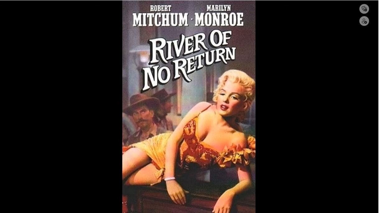 RIVER OF NO RETURN 帰らざる河 MMが、人形ではなく、人間に見える映画