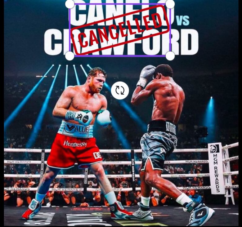カネロ・アルバレスvsテレンス・クロフォード 「キャンセル！」 カネロ