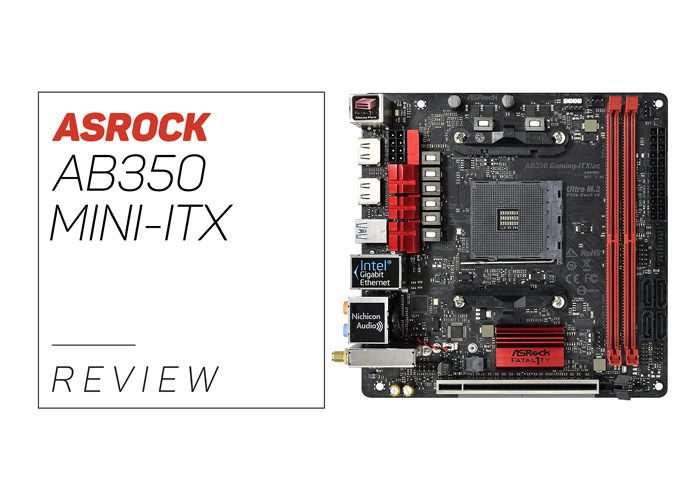 ASRock Fatal1ty AB350 Gaming-ITX/ac - Review - Cable Tech Talk