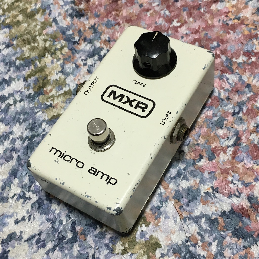 MXR / micro amp (1979) レビュー - △▽エフェクターレビューとメモ△▽