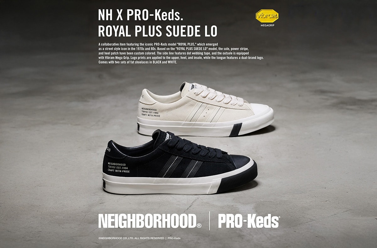 1/10発売｜NEIGHBORHOOD × PRO-Keds Royal Plus Suede Lo 2colors