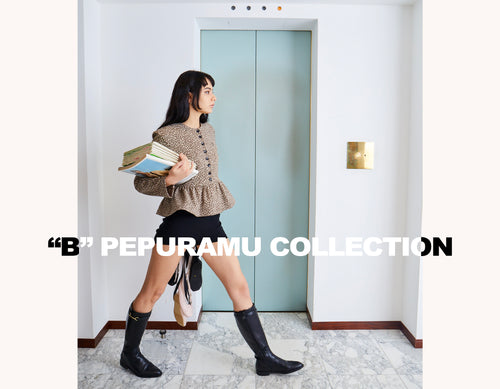 BIBIY. PEPURAMU COLLECTION｜Bibiy.
