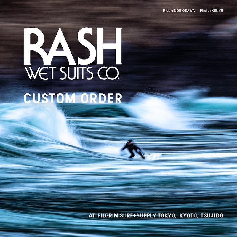 RASH WET SUITS CO. CUSTOM ORDER | NEWS | Pilgrim Surf+Supply