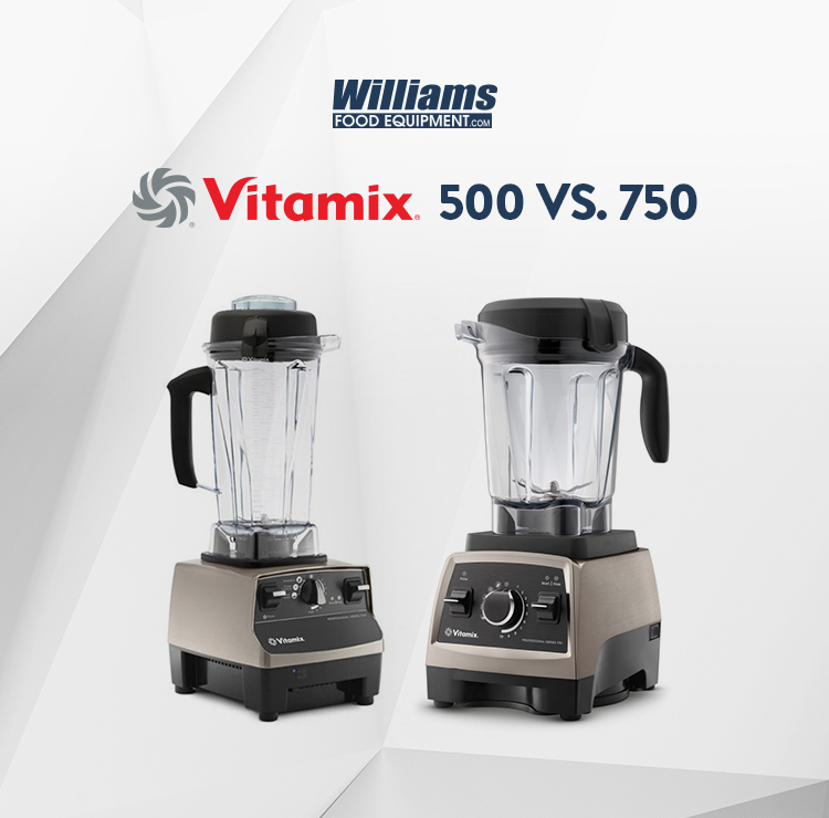 Finding The Right Blender For You: Vitamix Pro 500 vs. 750